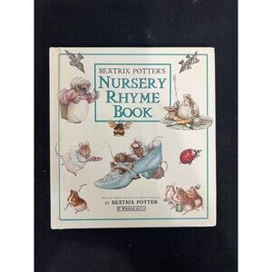 Beatrix Potter’s Nursery Rhyme Book – Hardcover – Acceptable – Pages Stained